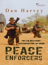 Peace Enforcers (eBook): The EU Military Intervention in Chad